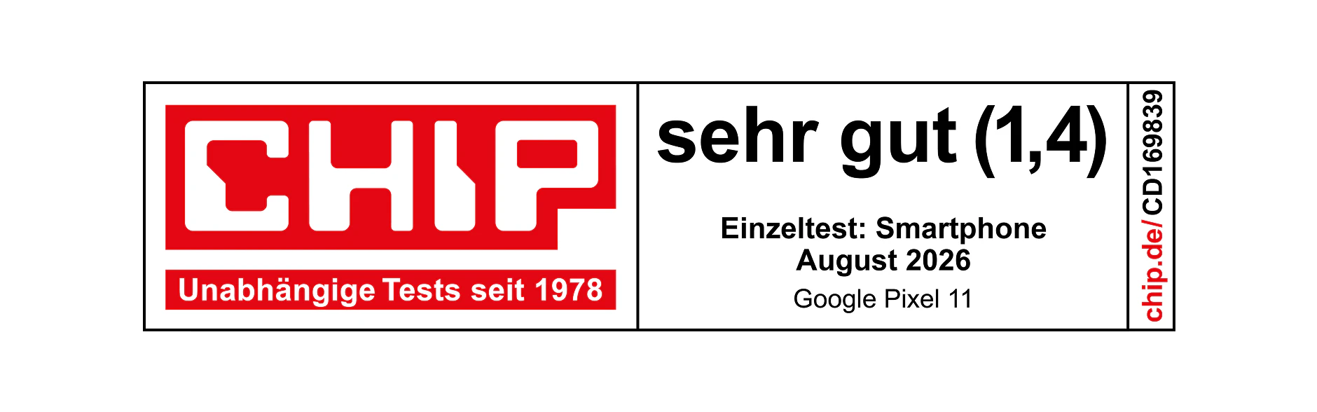 CHIP-Testsiegel: Google Pixel 11 – Sehr gut (1,4), Einzeltest Smartphone, August 2026.